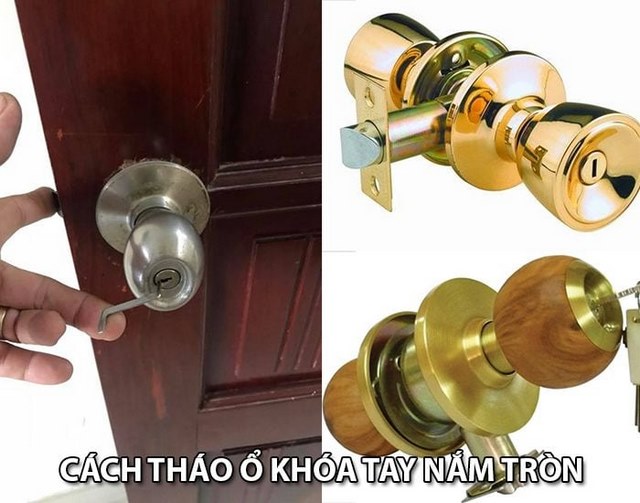 Cách mở ổ khóa tay nắm tròn