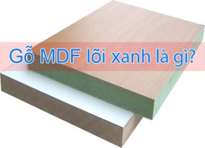 gỗ mdf lõi xanh chống ẩm